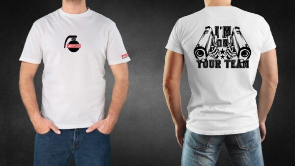 I'm on Your Team-Airsoft T-Shirt - Image 3
