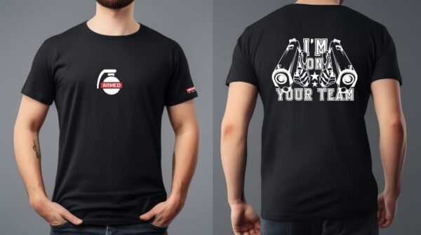 I'm on Your Team-Airsoft T-Shirt - Image 2