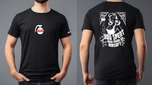 You Spent How Much-Airsoft T-Shirt - Image 3