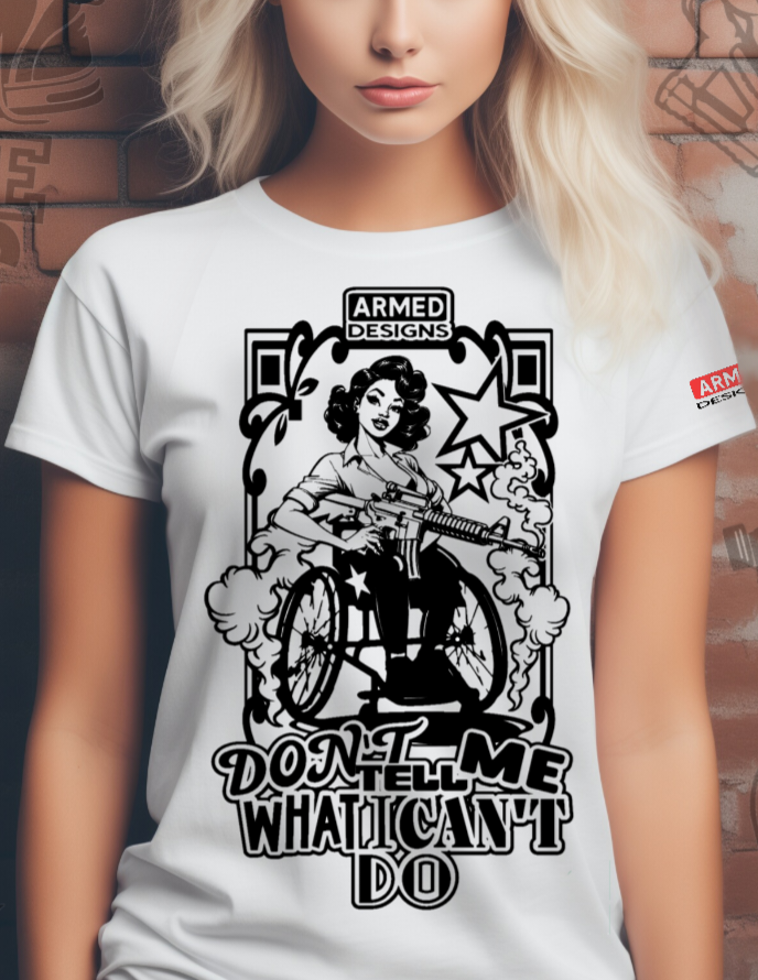 Don't Tell me What I Can't Do Airsoft T-Shirt